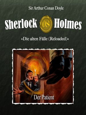 cover image of Sherlock Holmes, Die alten Fälle (Reloaded), Fall 8